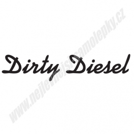 Samolepka Dirty Diesel
