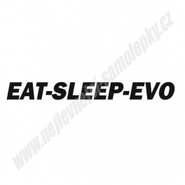 Samolepka Eat Sleep EVO