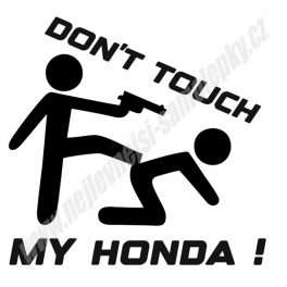 Samolepka Don't touch my Honda