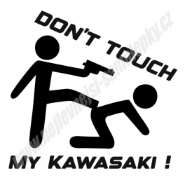 Samolepka Don't touch my Kawasaki